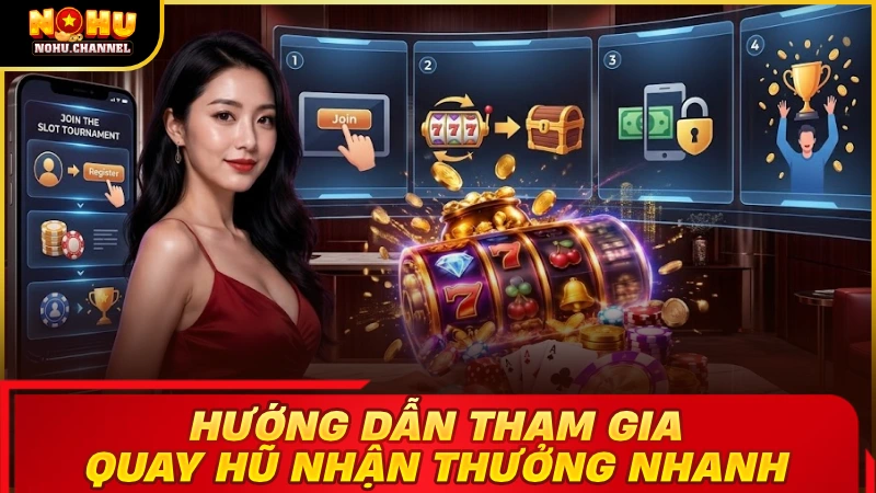 Hướng dẫn tham gia quay hũ nhận thưởng nhanh cho người mới